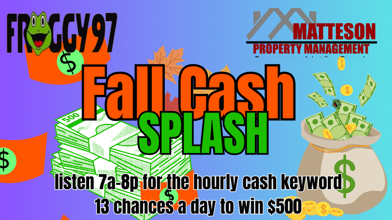 FROGGY 97 FALL CASH SPLASH